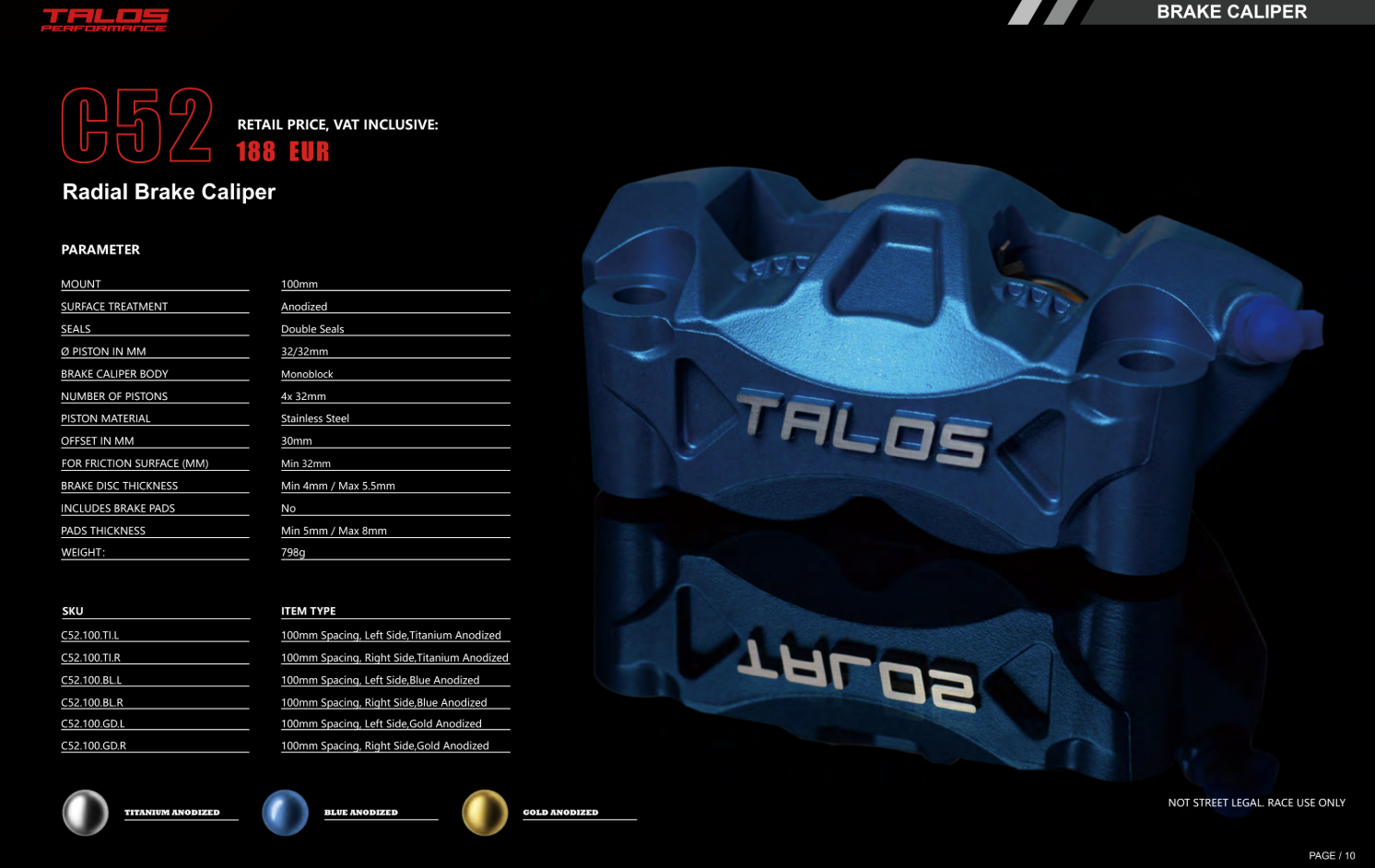 Talos C52 Guss Monoblock P4 32/32 100mm pinça de travão dianteira esquerda | C52.100.BU.L 