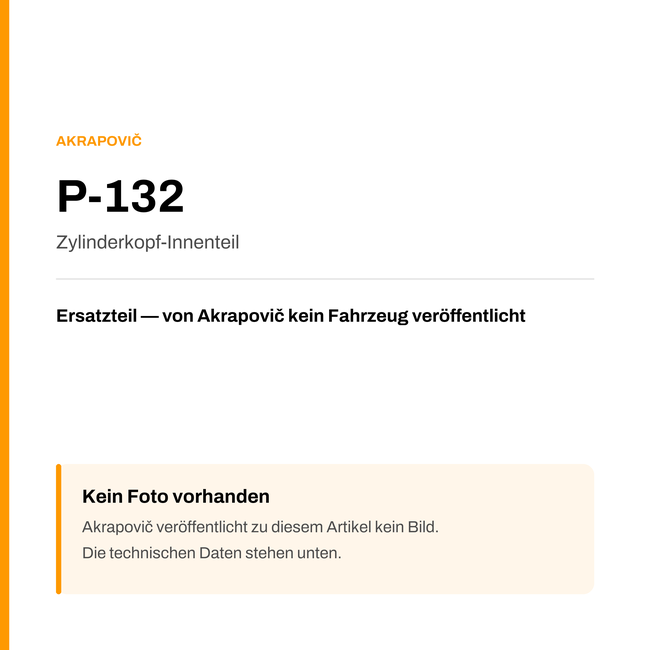 Akrapovic Zylinderkopf-Innenteil P-132 — Platzhalter, kein Herstellerfoto verfügbar