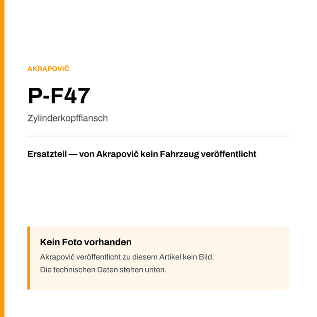 Akrapovic Zylinderkopfflansch P-F47 — Platzhalter, kein Herstellerfoto verfügbar