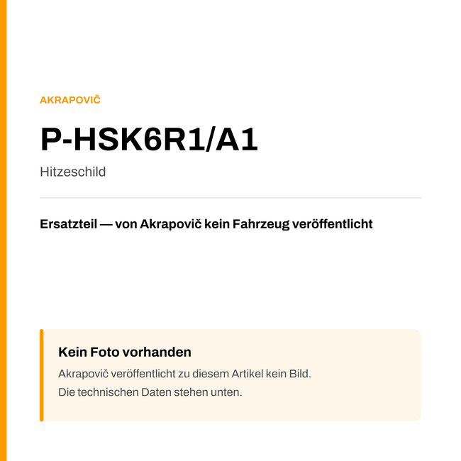 Akrapovic Hitzeschild P-HSK6R1/A1 — Platzhalter, kein Herstellerfoto verfügbar