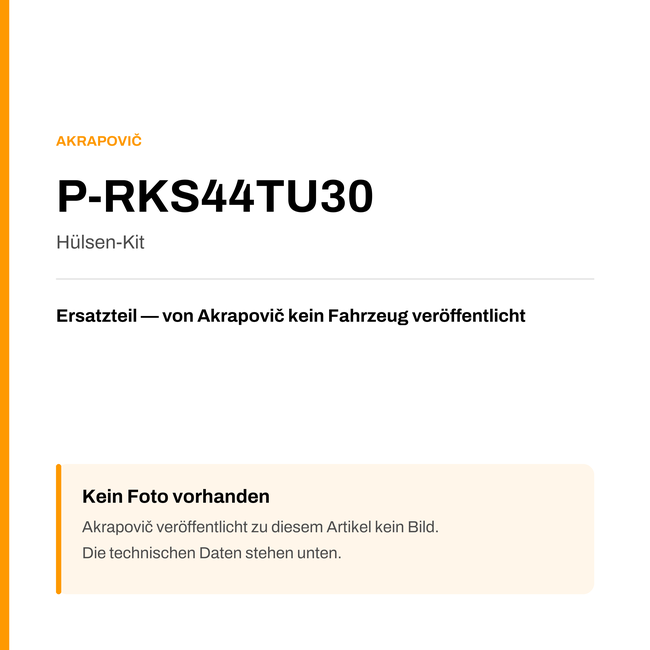 Akrapovic Hülsen-Kit P-RKS44TU30 — Platzhalter, kein Herstellerfoto verfügbar