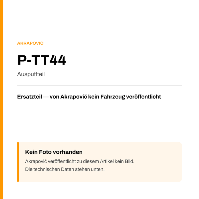 Akrapovic Auspuffteil P-TT44 — Platzhalter, kein Herstellerfoto verfügbar