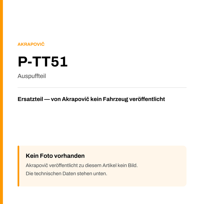 Akrapovic Auspuffteil P-TT51 — Platzhalter, kein Herstellerfoto verfügbar